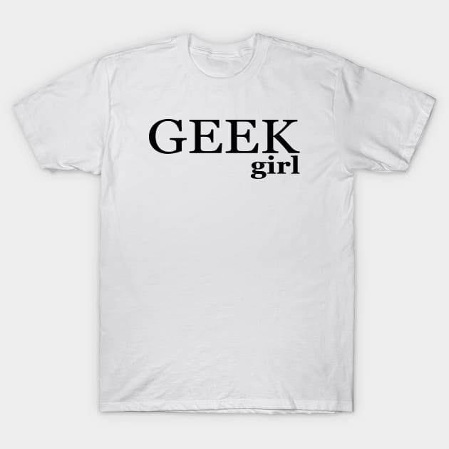 Geek Girl T-Shirt by ExtraExtra